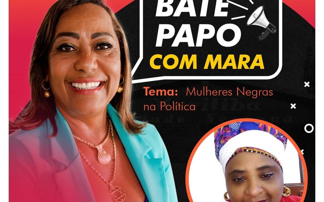 MURITIBA: Bate papo com Mara acontece nesta terça (28) é com a delegada e pré-candidata a vereadora de Camaçari, Drª. Patrícia Crisostomo