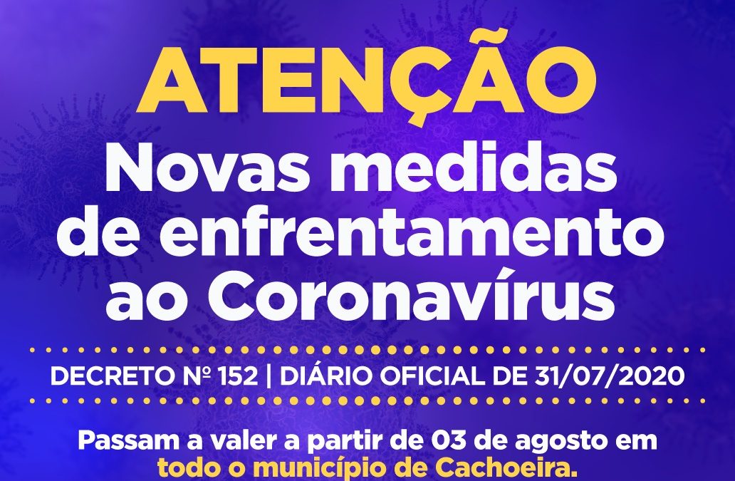 ATENÇÃO para as Novas medidas de prevenção e enfrentamento ao Coronavírus em Cachoeira!