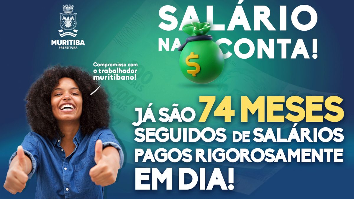 A Prefeitura Municipal de Muritiba informa que o Salário tá na conta minha gente!