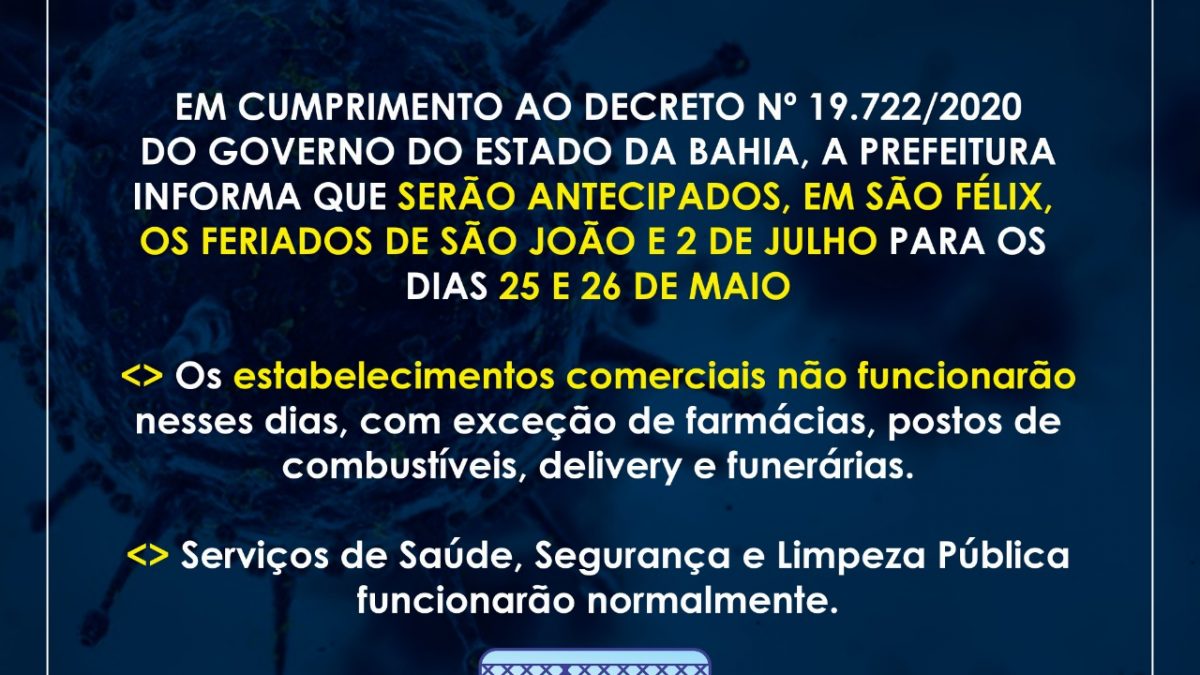 SÃO FÉLIX: Prefeitura decreta  feriado na próxima segunda e terça-feira (25 e 26 de maio).