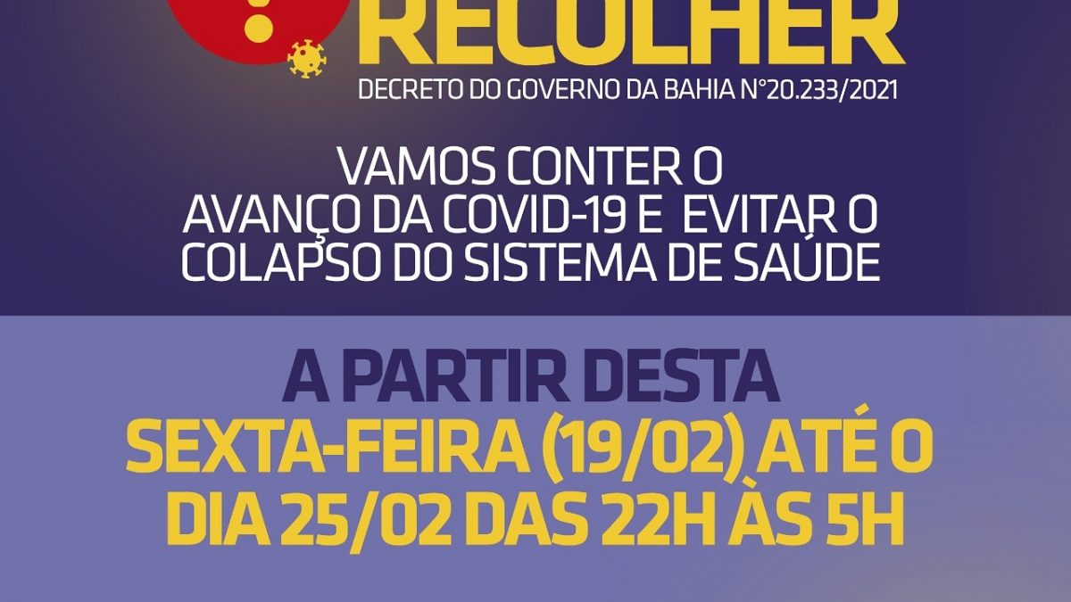 Toque de Recolher começa a valer a partir de hoje, em Cruz das Almas