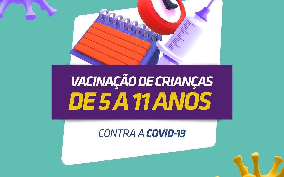 CRUZ DAS ALMAS: Secretaria de Saúde inicia vacinação infantil contra covid-19 nesta terça-feira (18)