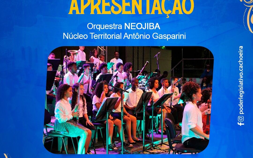 CACHOEIRA: Orquestra NEOJIBA faz apresentação em comemoração ao Bicentenário do 25 de junho.